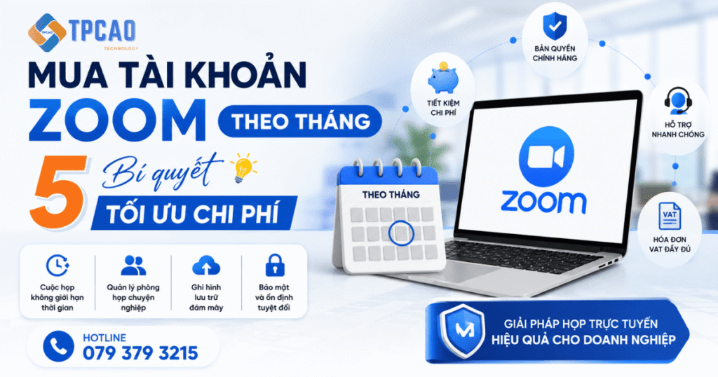 Mua tài khoản Zoom theo tháng_ 5 bí quyết tối ưu chi phí